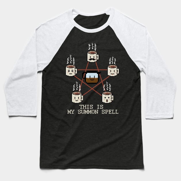 This is my Summon Spell Baseball T-Shirt by RetroFreak